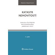 Katastr nemovitostí. 3. vydání - Daniela Šustrová