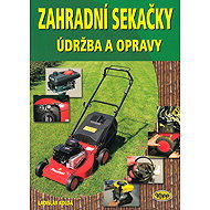 Zahradní sekačky - údržba a opravy - Ladislav Kolda