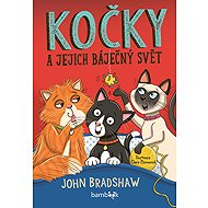 Cats and their wonderful world - Dr. John Bradshaw