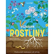 Getting to know plants - explore the extraordinary world of nature - Annabel Griffin