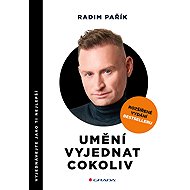 The Art of Negotiating Anything - Expanded Edition - Radim Pařík