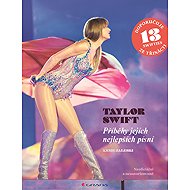 Taylor Swift - the stories behind her best songs - Annie Zaleski