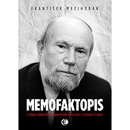 Memofaktopis - Dr. h. c.  prof. PhDr. František Mezihorák CSc.