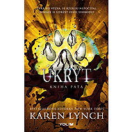 Úkryt - Kniha pátá - Karen Lynch