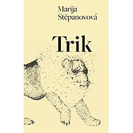 Trik - Marija Stěpanovová