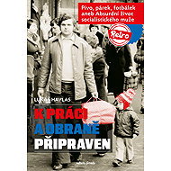 K práci a obraně připraven - Lukáš Havlas