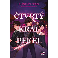 Čtvrtý král pekel - June CL Tan
