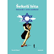 Šekelí léta - David Shorf