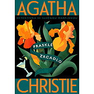 Prasklé zrcadlo - Agatha Christie