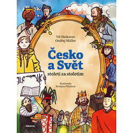 Česko a svět - století za stoletím - Ondřej Müller