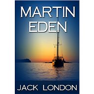 Martin Eden - Jack London
