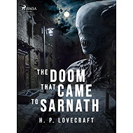 The Doom That Came to Sarnath - H. P. Lovecraft