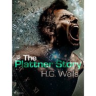 The Plattner Story - H. G. Wells