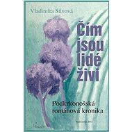 Čím jsou lidé živi - Vladimíra Sůvová