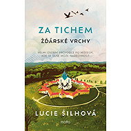 Za tichem - Žďárské vrchy - Lucie Šilhová