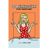 Dobré ráno všem* - Jan Nejedlý