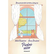 Pozdní večer - Bonusová povídka k příběhu Lásky čas - Adéla Rosípalová