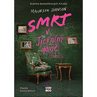 Smrt v Jitřním domě - Maureen Johnson