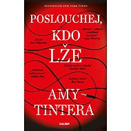 Poslouchej, kdo lže - Amy Tintera