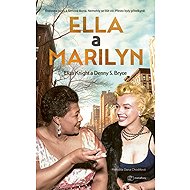 Ella and Marilyn - Eliza Knight