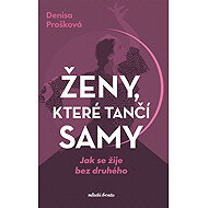 Ženy, které tančí samy - Klára Mandausová