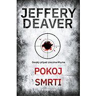 Pokoj smrti - Jeffery Deaver