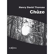 Chůze - Henry David Thoreau