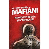 Mafiáni - Gustáv Murín