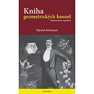 Kniha geometrických kouzel - David Acheson