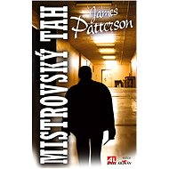 Mistrovský tah - James Patterson