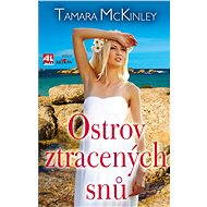 Ostrov ztracených snů - Tamara McKinley