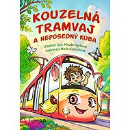The magic tram and the restless Cuba - Vladimír Dyk