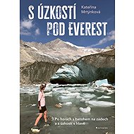 With anxiety under Everest - Kateřina Mrtýnková
