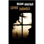 Letmá známost - Helena Němcová
