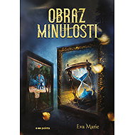 Obraz minulosti - Eva Marie