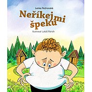 Neříkej mi špeku - Lenka Rožnovská