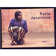 Jiná Afrika - Pavla Jazairiová