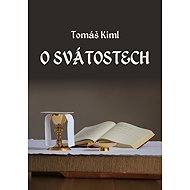 O svátostech - Tomáš Kiml