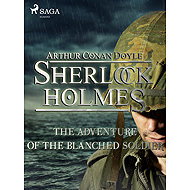 The Adventure of the Blanched Soldier - Arthur Conan Doyle