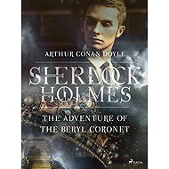 The Adventure of the Beryl Coronet - Arthur Conan Doyle
