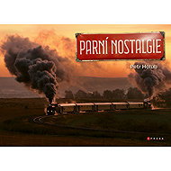 Parní nostalgie - Petr Holub