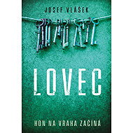 Lovec - Josef Vlášek