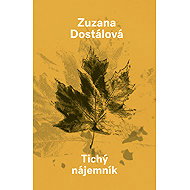 Tichý nájemník - Zuzana Dostálová