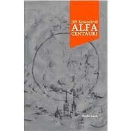 Alfa Centauri - Jiří Kratochvil