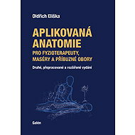 Aplikovaná anatomie pro fyzioterapeuty, maséry a příbuzné obory - Oldřich Eliška