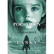 Pochodeň smaragdové lásky - M. K. Molhamm