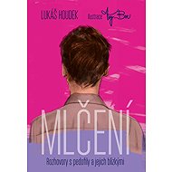 Mlčení - Lukáš Houdek
