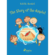 The Story of the Amulet - Edith Nesbit