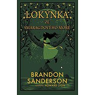 Lokýnka ze Smaragdového moře - Brandon Sanderson