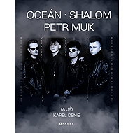Oceán, Shalom, Petr Muk (a já) - Karel Deniš